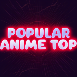 Popular anime top