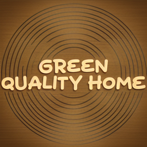 Green Quality Home
