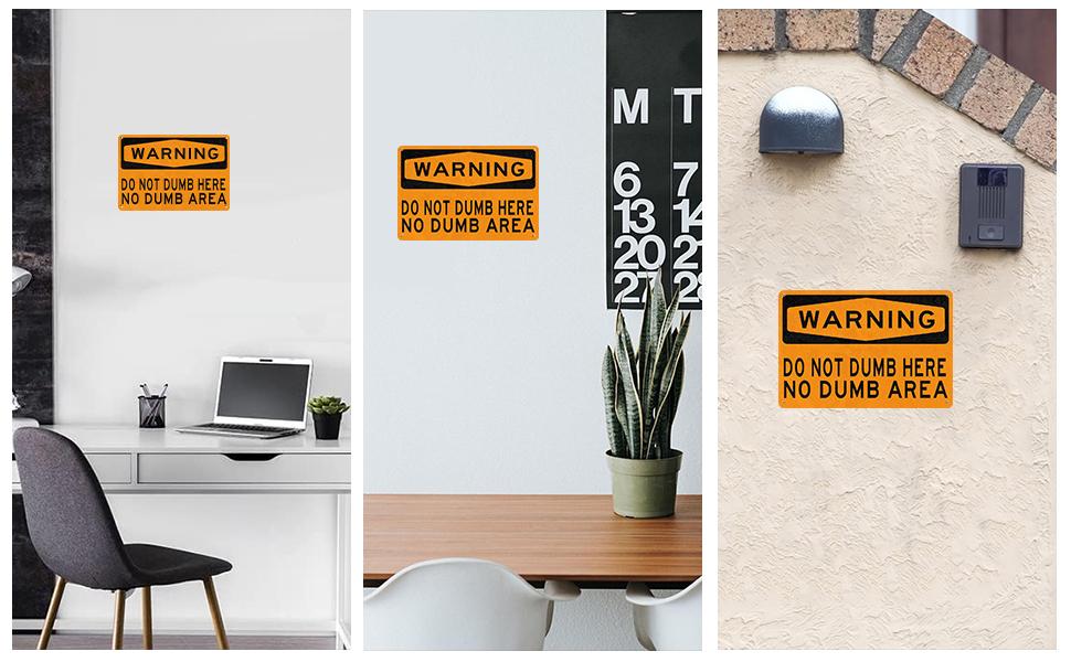 Funny Warning Sign "Do Not Dumb Here" Metal Tin Sign 8x12 Inch, Hilarious Office Decor, Garage Wall Art, Man Cave Decor, Gag Gift for Coworkers Friends
