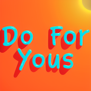 Do For Yous