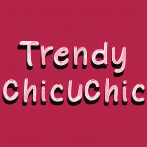 Trendy Chic Chic