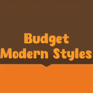 Budget Modern Styles