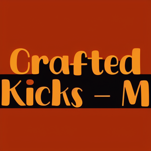 Crafted Kicks - M