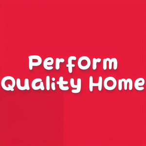 Perform Quality Home