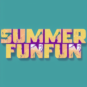 Summer FunFun
