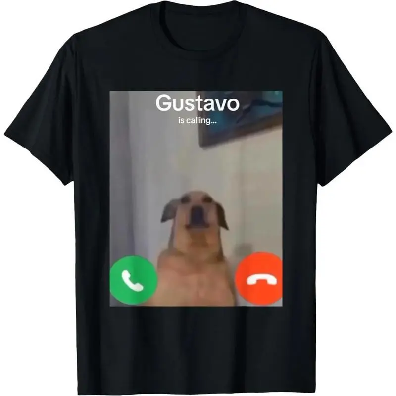 Loose Fit Graphic T-Shirt, Gustavo Is Calling Funny Dog Meme Printed Craft Tee, Soft Breathable Short Sleeve Top, Viral Internet Meme Casual Outfit For Men Women, Trend Funny Animal Graphic Shirt For summervibes