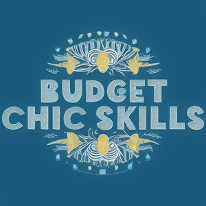 Budget Chic Skills