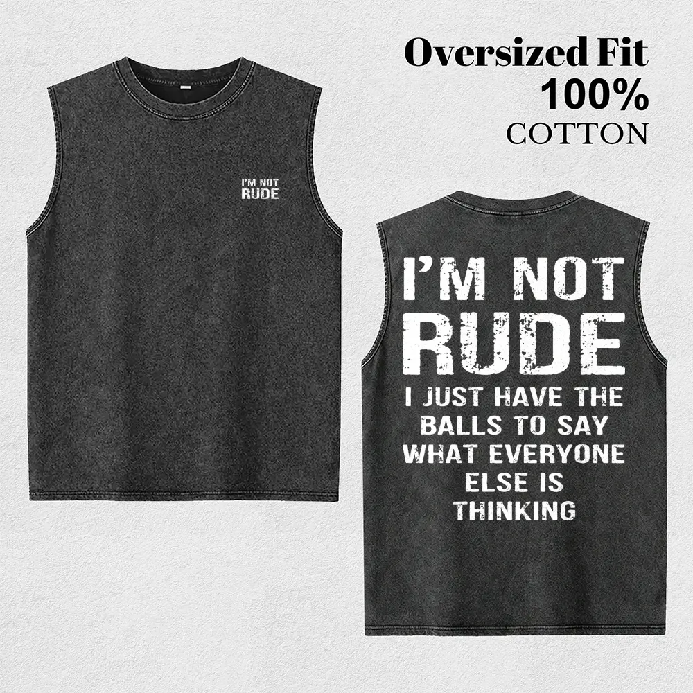 Men's Sleeveless Vest "I'm Not Rude" Sarcastic Quote Printed Tank Top, Gym Stringer Weightlifting Shirt, Sleeveless Freedom Daily Top, Summer BBQ Wardrobe