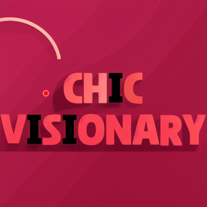 Chic Visionary