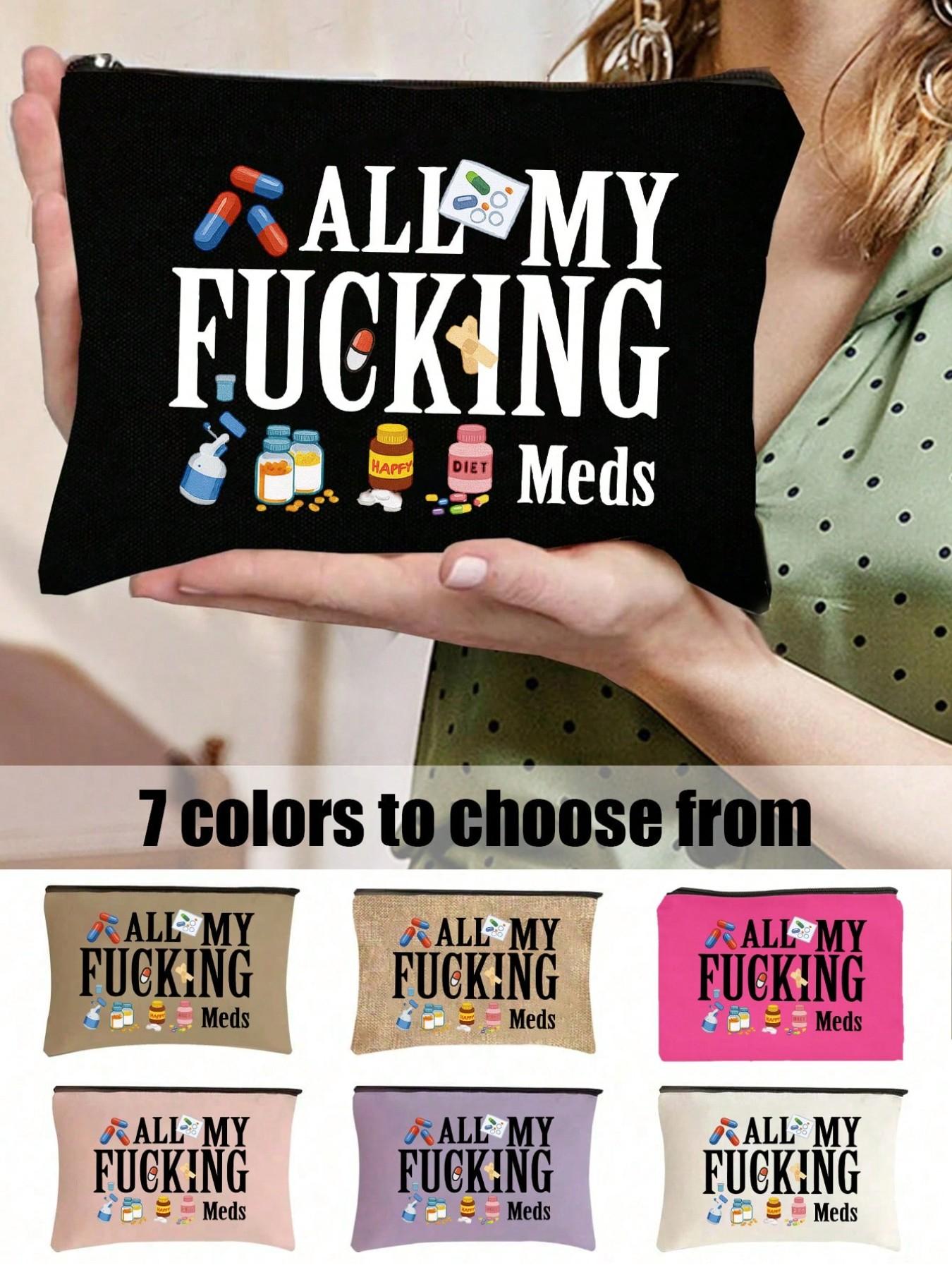 Humorous Canvas Pill Organizer Bag, Zipper Closure, Polyester Material, Reusable Travel Medicine Pouch, Perfect Gift for Women, Mom, Sister, Daughter, Friend