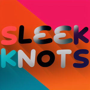 Sleek Knots