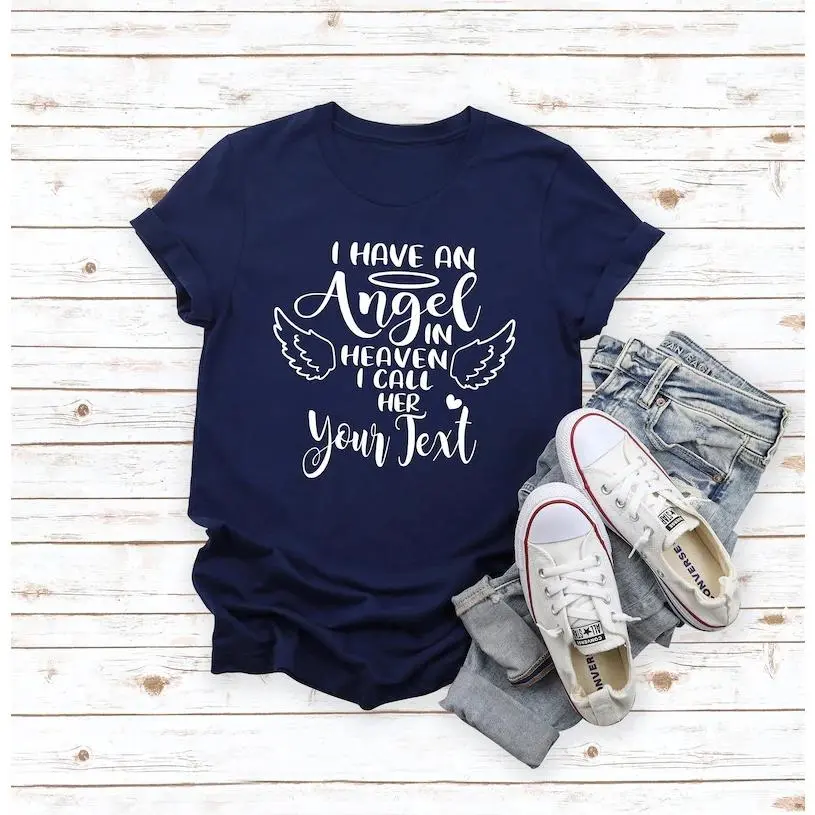 I Have Angel in Heaven,Memorial T Shirt, In Loving Memory T-Shirt, R.I.P.T-shirt,Rest in Peace T-Shirt,Funeral T-shirt,Memorial RIP T-shirt