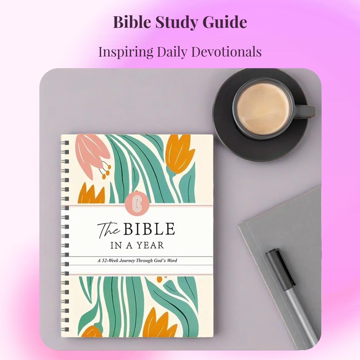 52-Week Bible Study Guide: A year-long daily devotional with Scripture, reflection questions, and prayer prompts (women only) – spiral-bound with an inspiring cover and durable hardcover