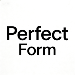 Perfect Form