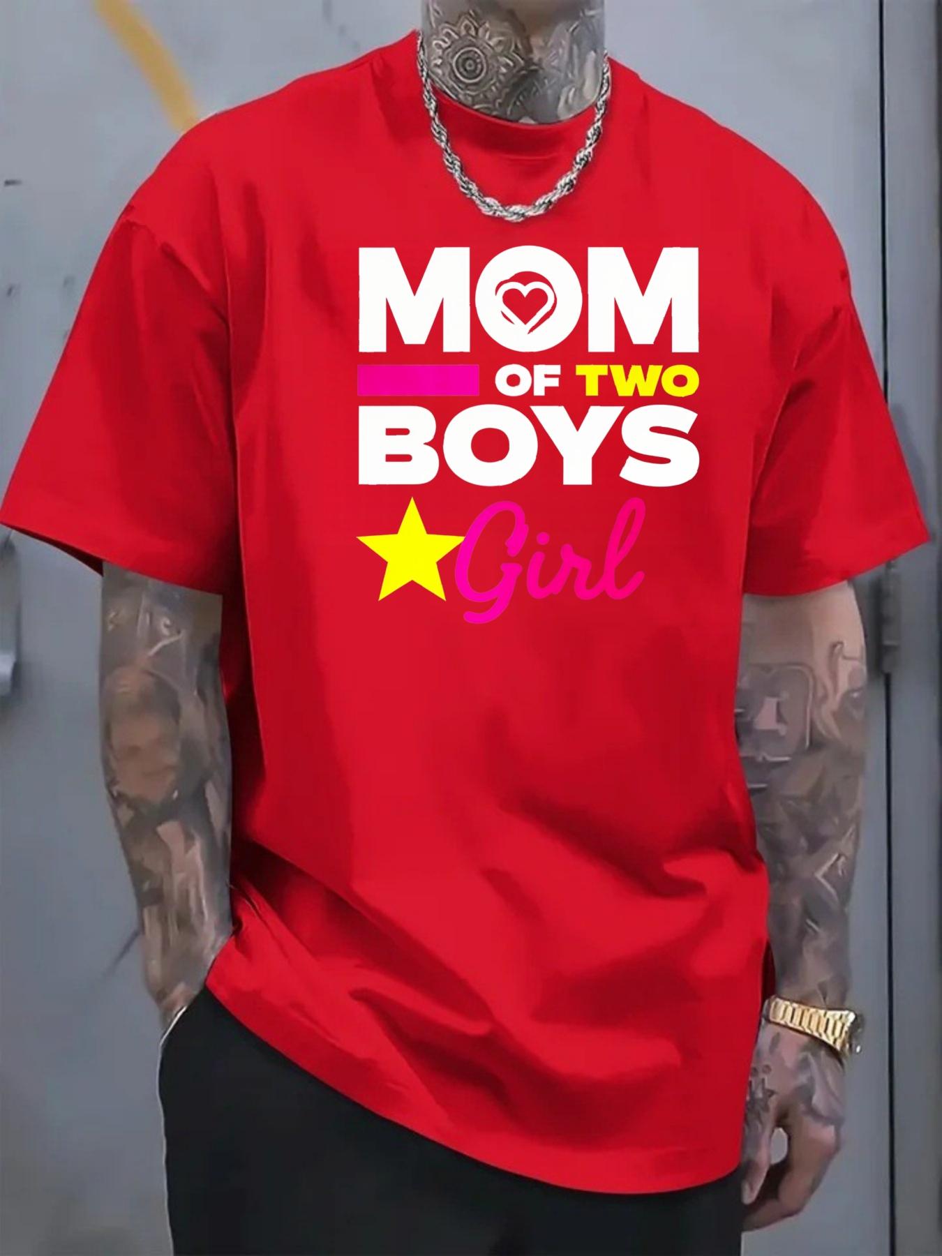 Men's T-shirt with printed patterns and text designs featuring "Mom Has Two Boys and Girls", suitable for parent-child family gatherings and daily wear
