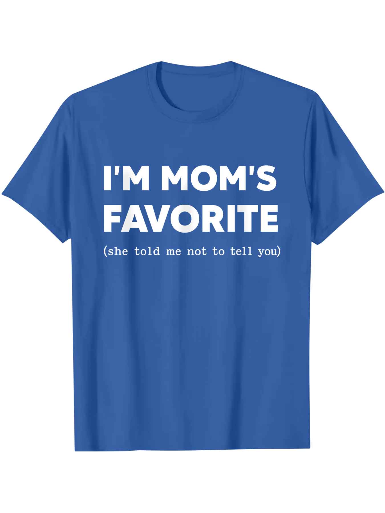 Funny Moms Favorite Son Daughter I'm Mom's Favorite T-Shirt Golf Gift for Men and Women Summer Wear Garment