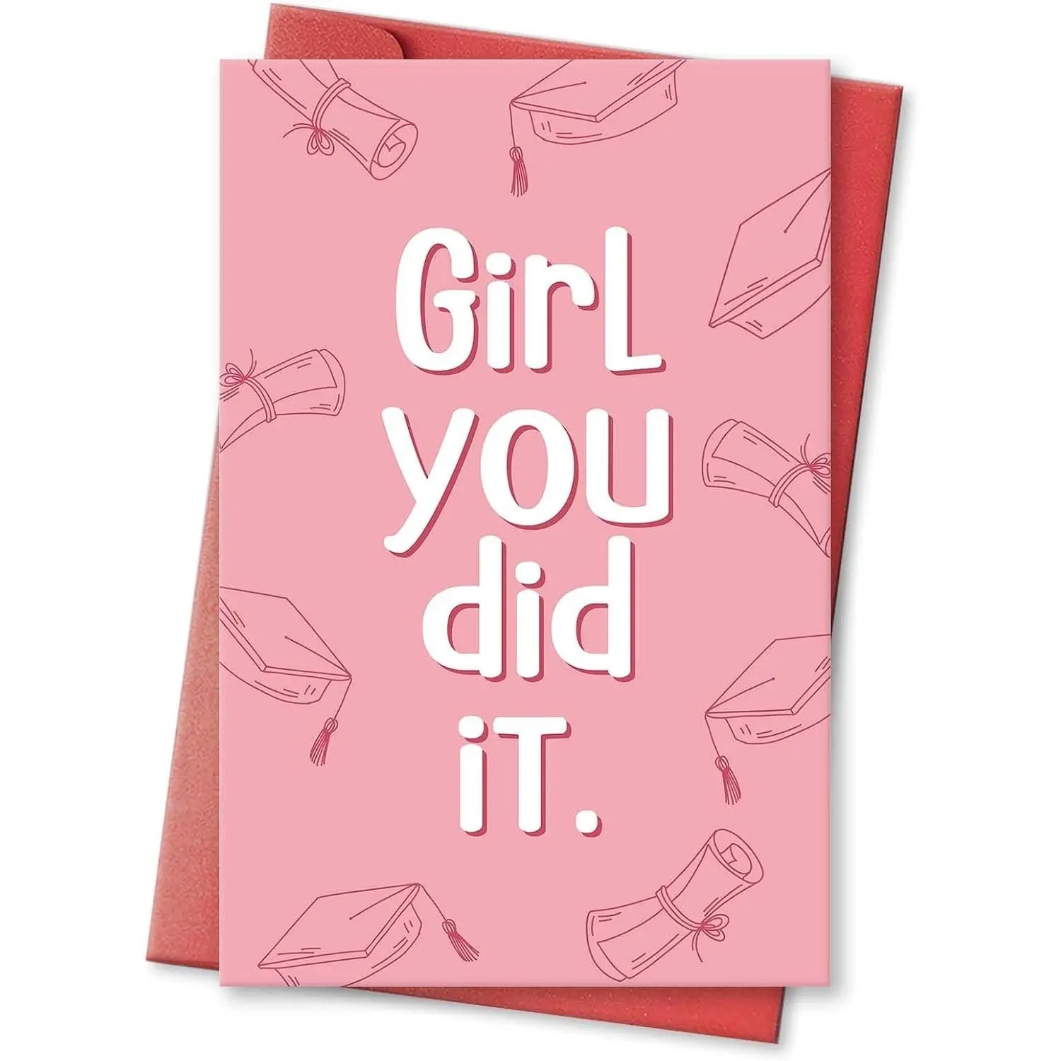 Girl You Did It