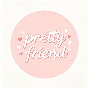 Pretty friend