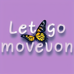 Let go, move on