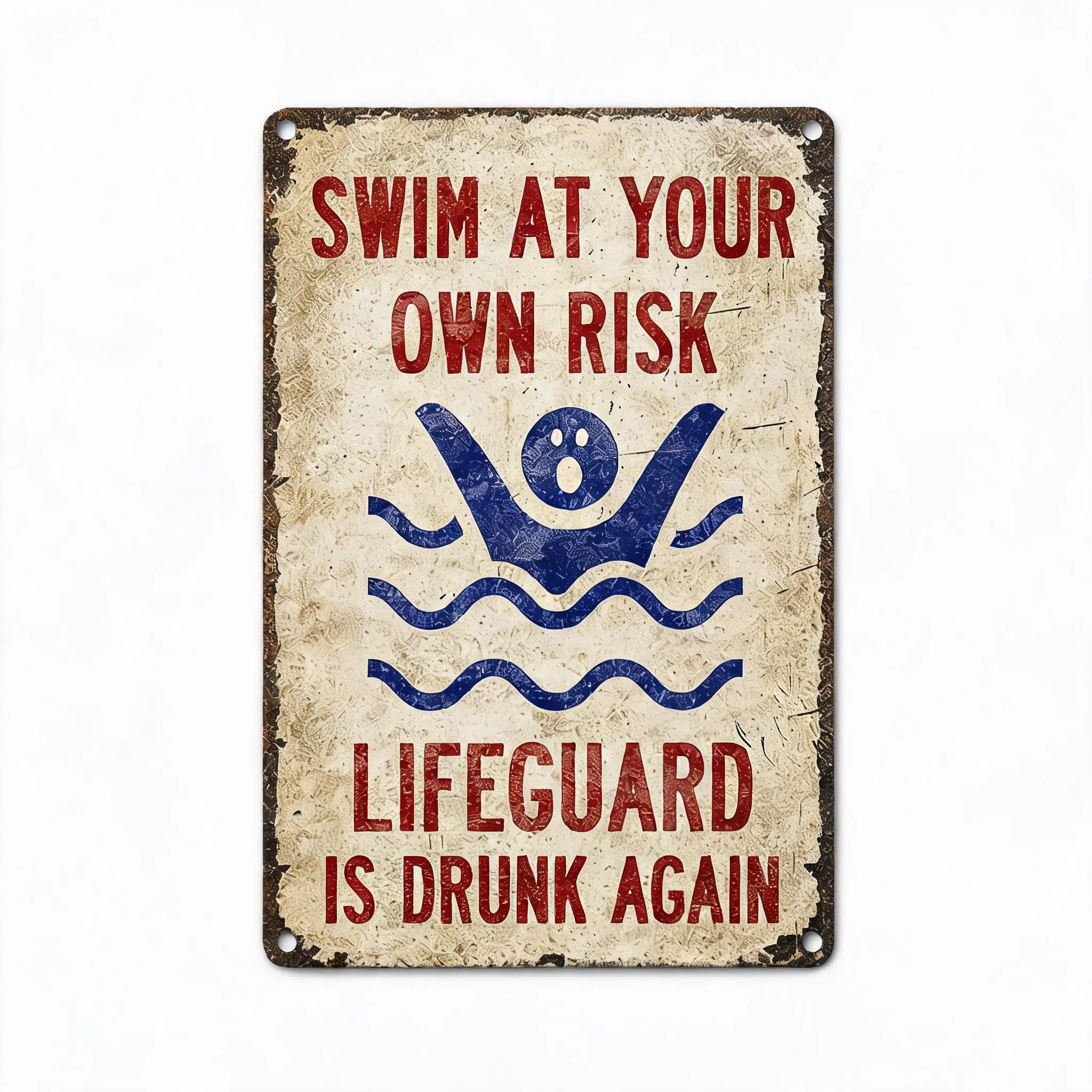 Funny Quote "Swim At Your Own Risk Lifeguard Is Drunk Again" Aluminum Wall Sign, Vintage Pool Room Decor for Humor Lovers, Home Supplies Plaque