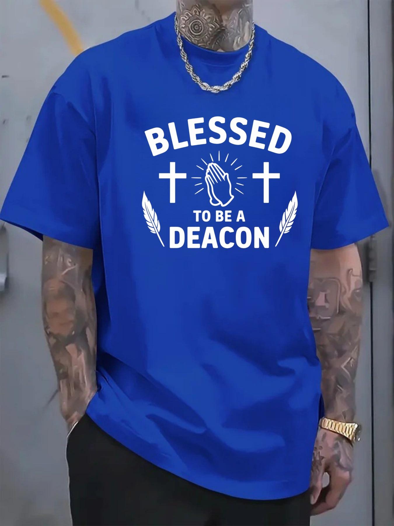 Men's T-shirt with printed cross and feather patterns for prayer, featuring the text "BLESSED TO BE A DEACON", designed for daily wear in church and religious activities
