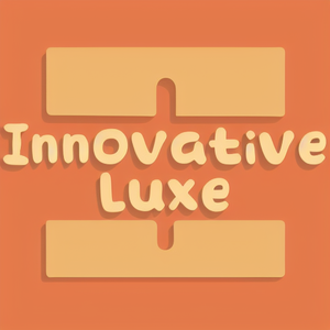 Innovative Luxe