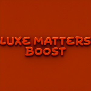 Luxe Matters Boost