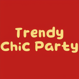 Trendy Chic Party