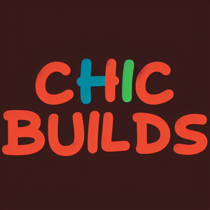Chic Builds
