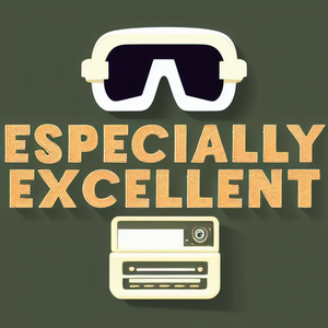 especially excellent