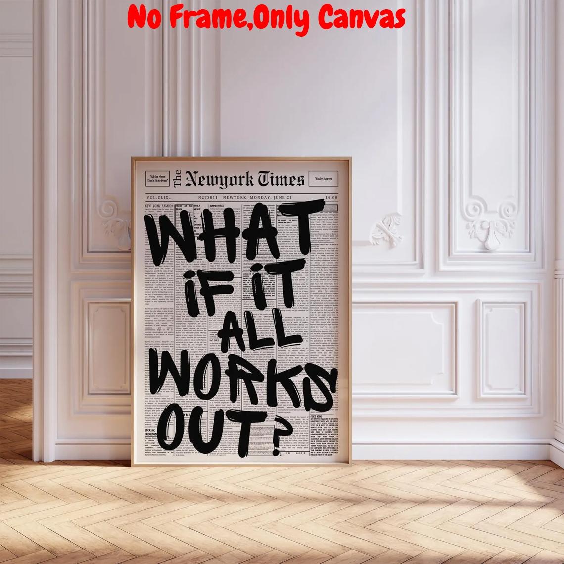 What If It All Works Out Print, Quote Prints, No Frame, Wall Art, Positive Affirmation Wall Decor, Modern Wall Poster, Wall Art for Home Living Room Bedroom, Ornaments