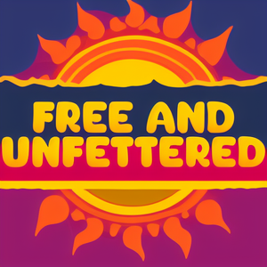 Free And Unfettered