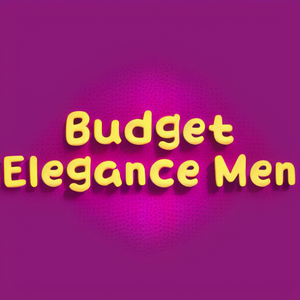 Budget Elegance Men
