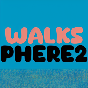 Walksphere2