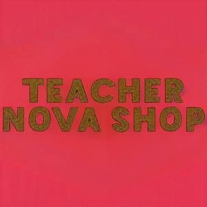 Teacher Nova Shop