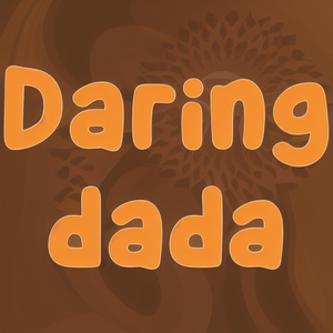 Daring dada