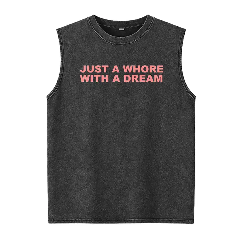 Women's Washed Cotton Ribbed Stretchy Breathable Sweatshirt Vest - Funny Sarcastic "Just A Whore With A Dream" Graphic