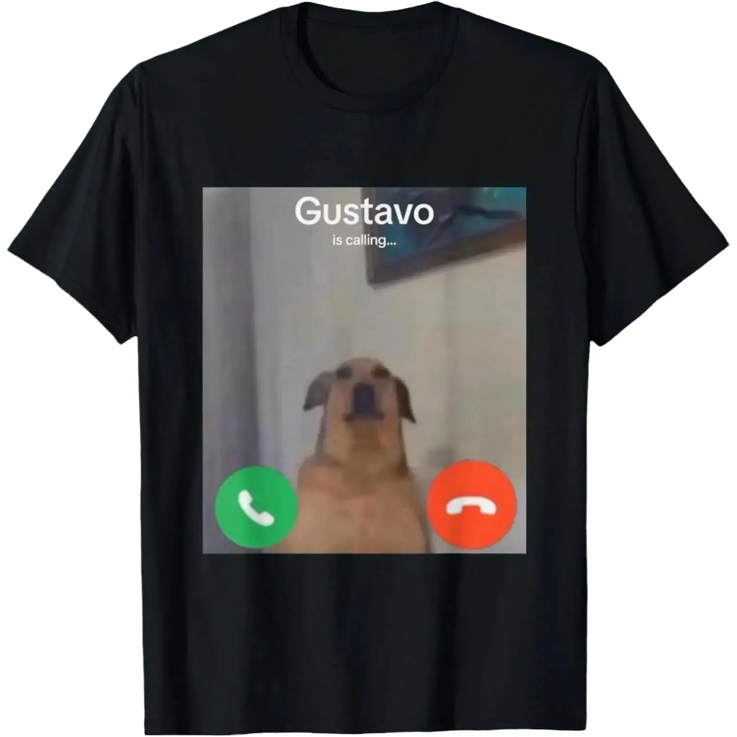 Calling T-Shirt Gustavo is Calling Menswear  Casual Tee for Meme Lovers Unisex