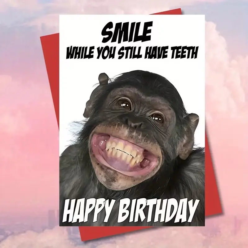 1SET This lively monkey birthday card is sure to bring a laugh with its playful message: “Smile while you still have teeth.” Perfect for someone with a sense of humor. A great Christmas gift.