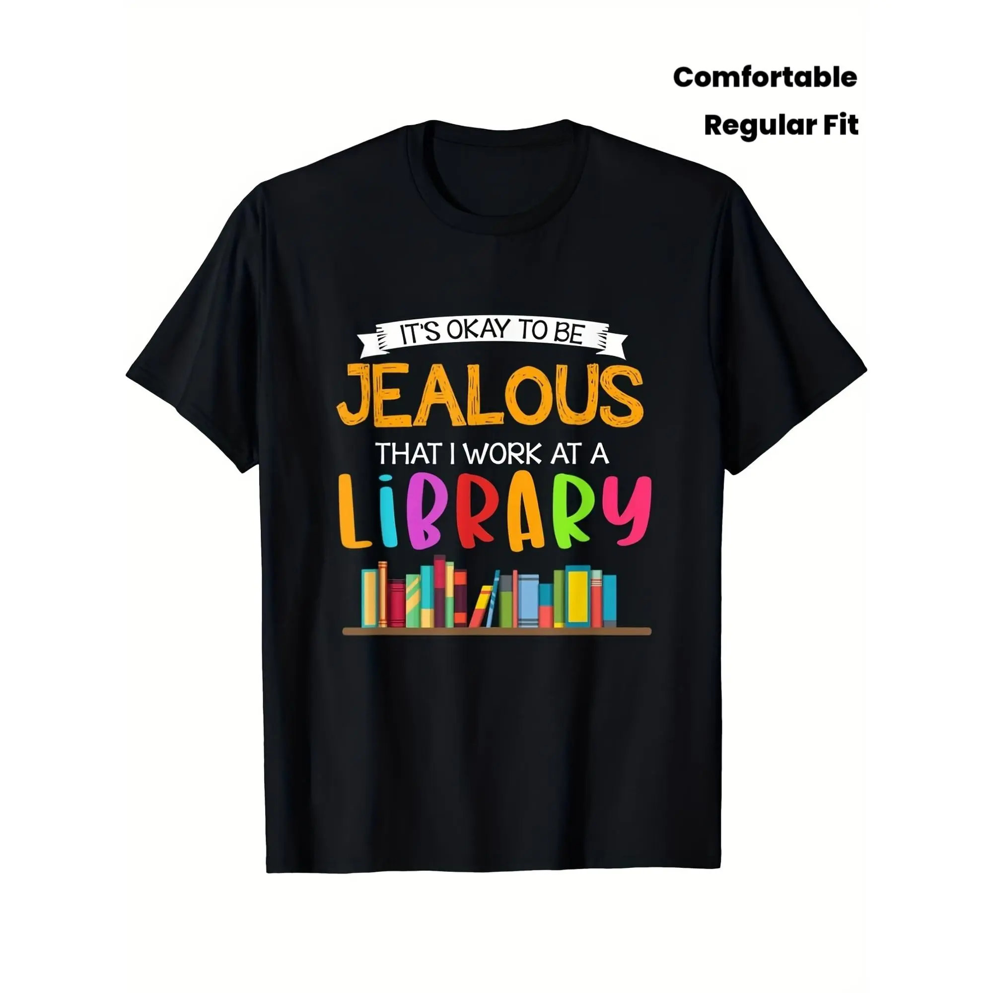 Cotton Short-Sleeve Round Neck T-Shirt - 'It's Okay to Be Jealous I Work At A Library' All-Over Book Print, Adult Librarian Gift, Regular Fit Slight Stretch All-Season Casual Wear Sports Top