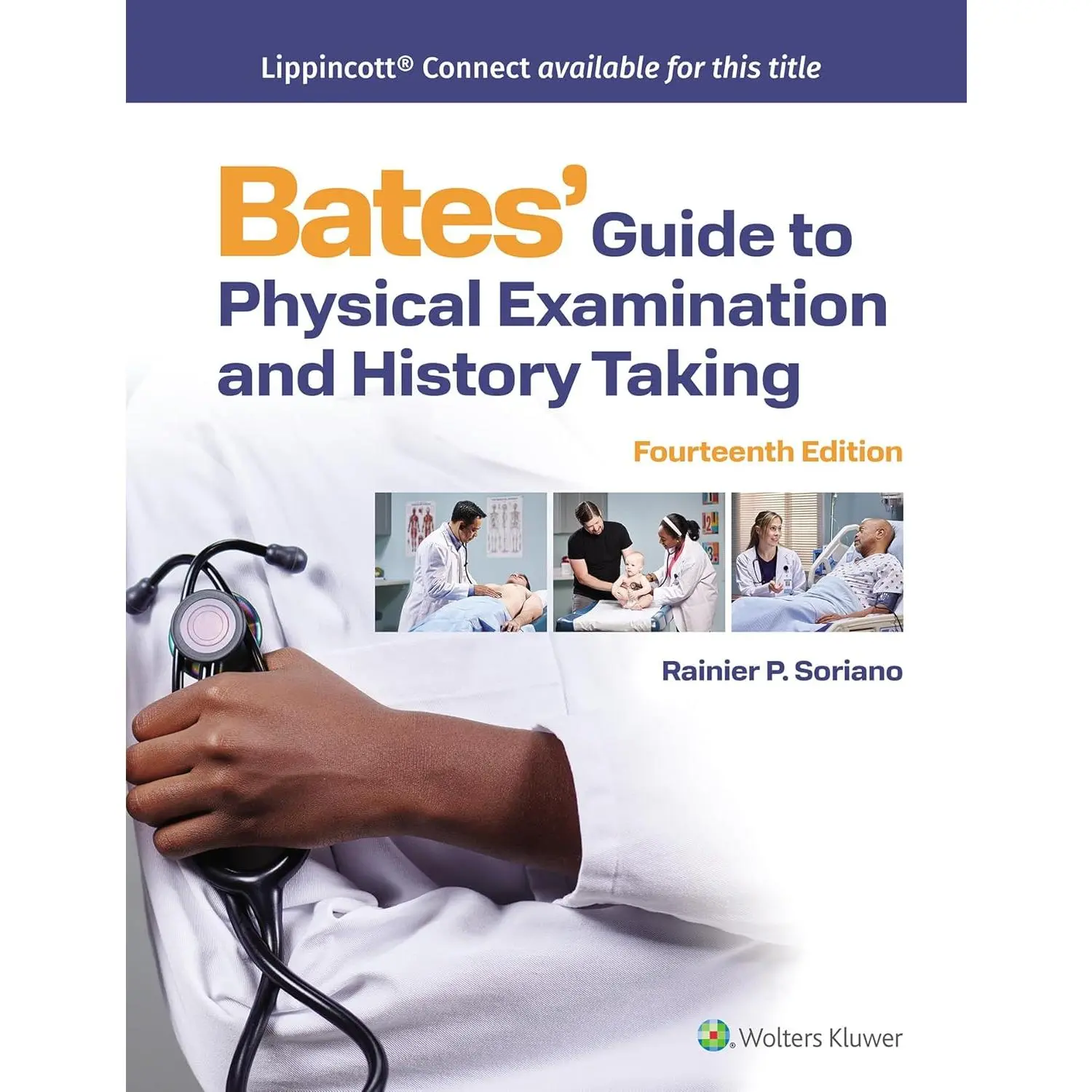 Bates' Guide To Physical Examination and History Taking (Lippincott Connect)