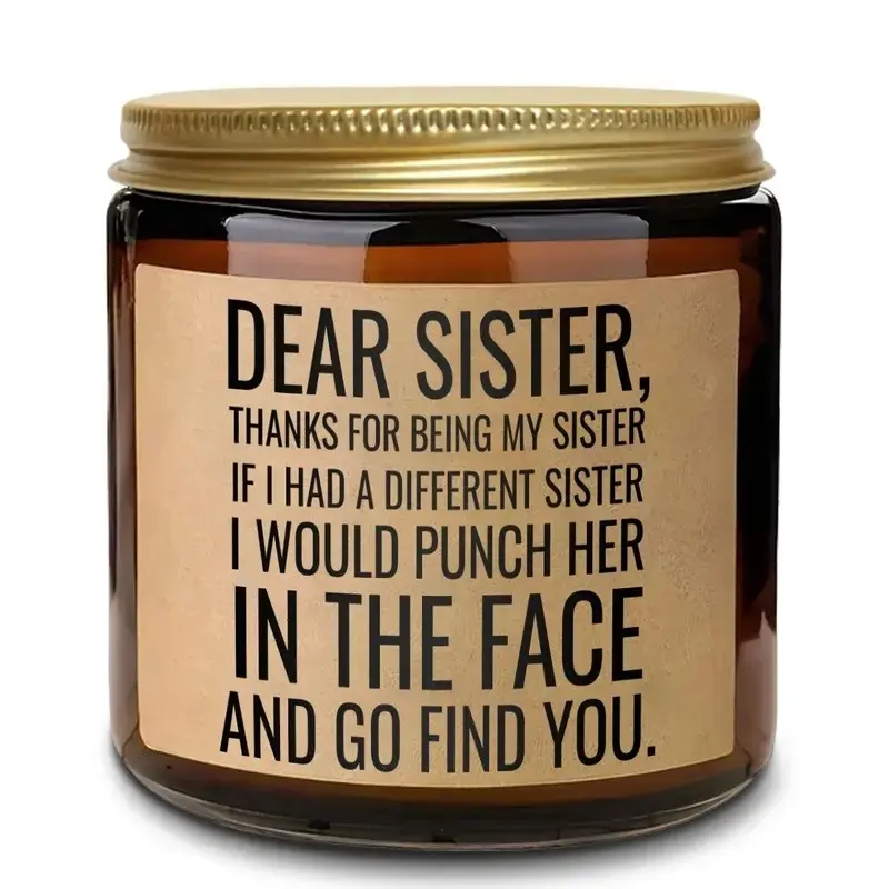 Dear Sister Aromatherapy Jar Candle, Scented Humorous Funny Sister Gift, Room Fragrance Candle, Home Decor, Gift for Sister, Birthday Gift, Wedding Gift, Freshener, Romantic Candle Gift, Scented Candles