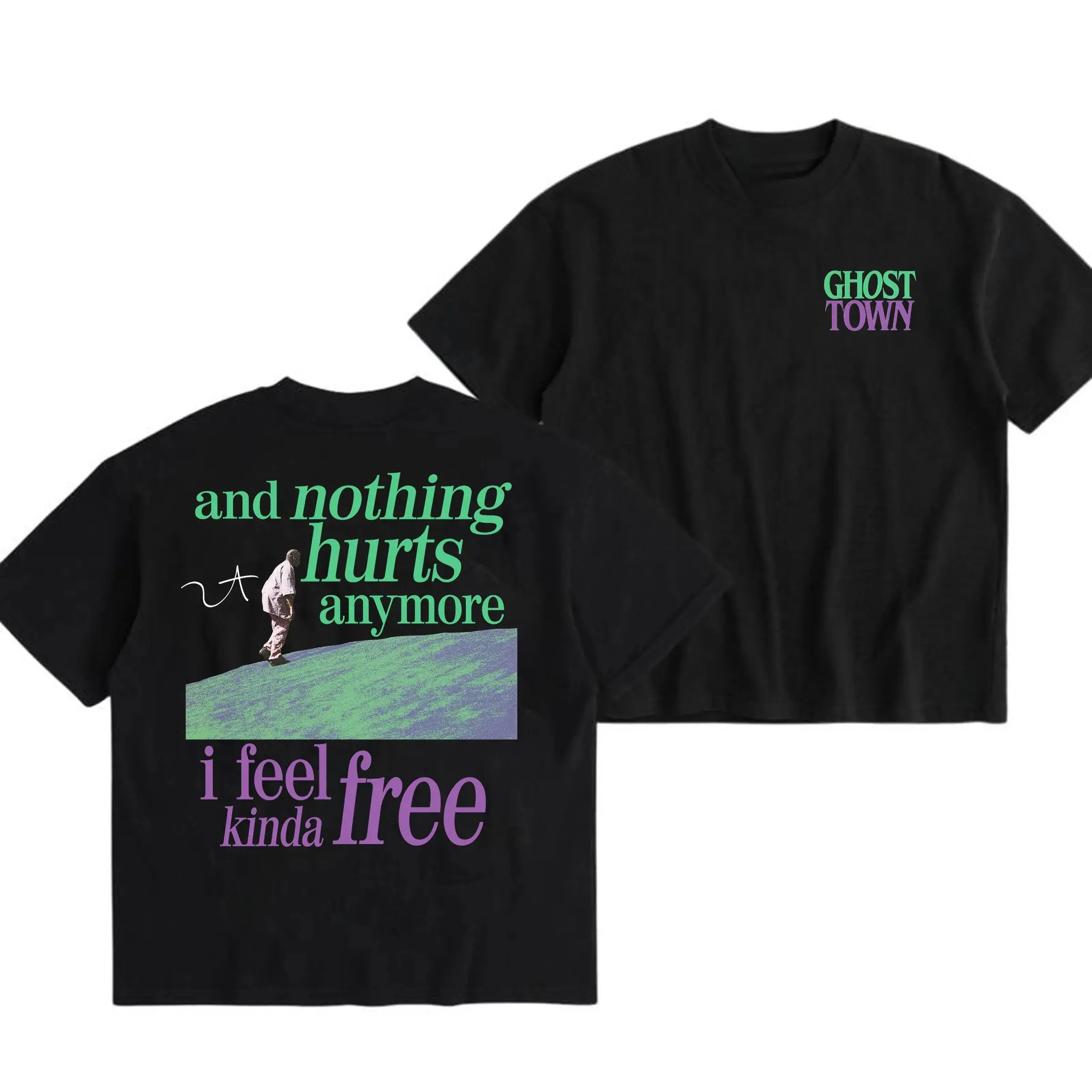 Ghost Town T-Shirt, And Nothing Hurts Anymore I Feel Kinda Free Sweatshirt, Hip Hop Graphic Hoodie, Rap Music Fan Gift