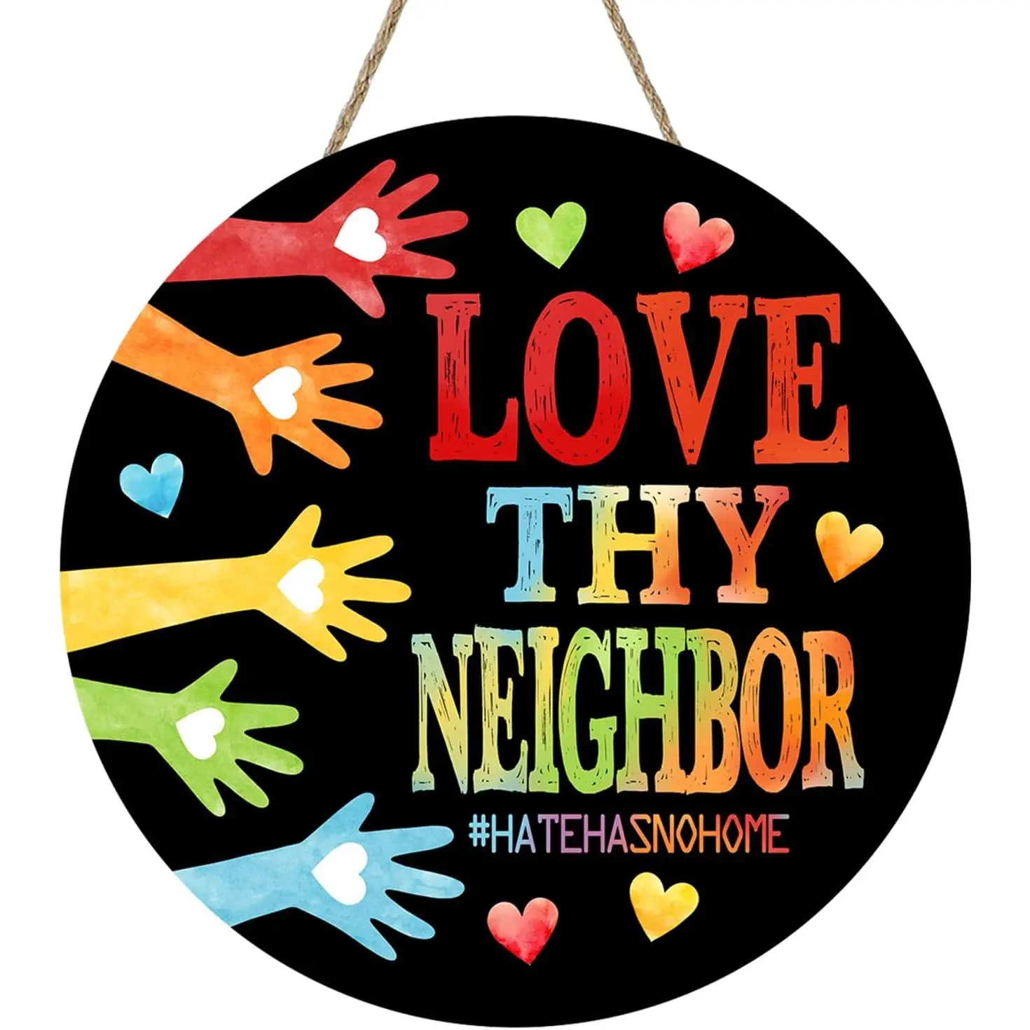 Colorful Love Thy Neighbor Single Piece Synthetic Wooden Front Door Sign with Rainbow Hands Hearts - Hanger for Outdoor Porch, Window, Indoor Wall Decor (Equality, Peace, Kindness Theme), One Piece