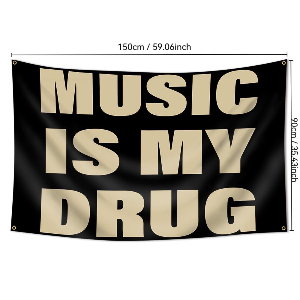 Music Is My Drug Flag, 3x5 Feet Outdoor Wall Banner, Dorm Room Decor, Home Decoration Durable Decorative Tapestry, Indoor Use, Suitable for Bedroom, Study Room