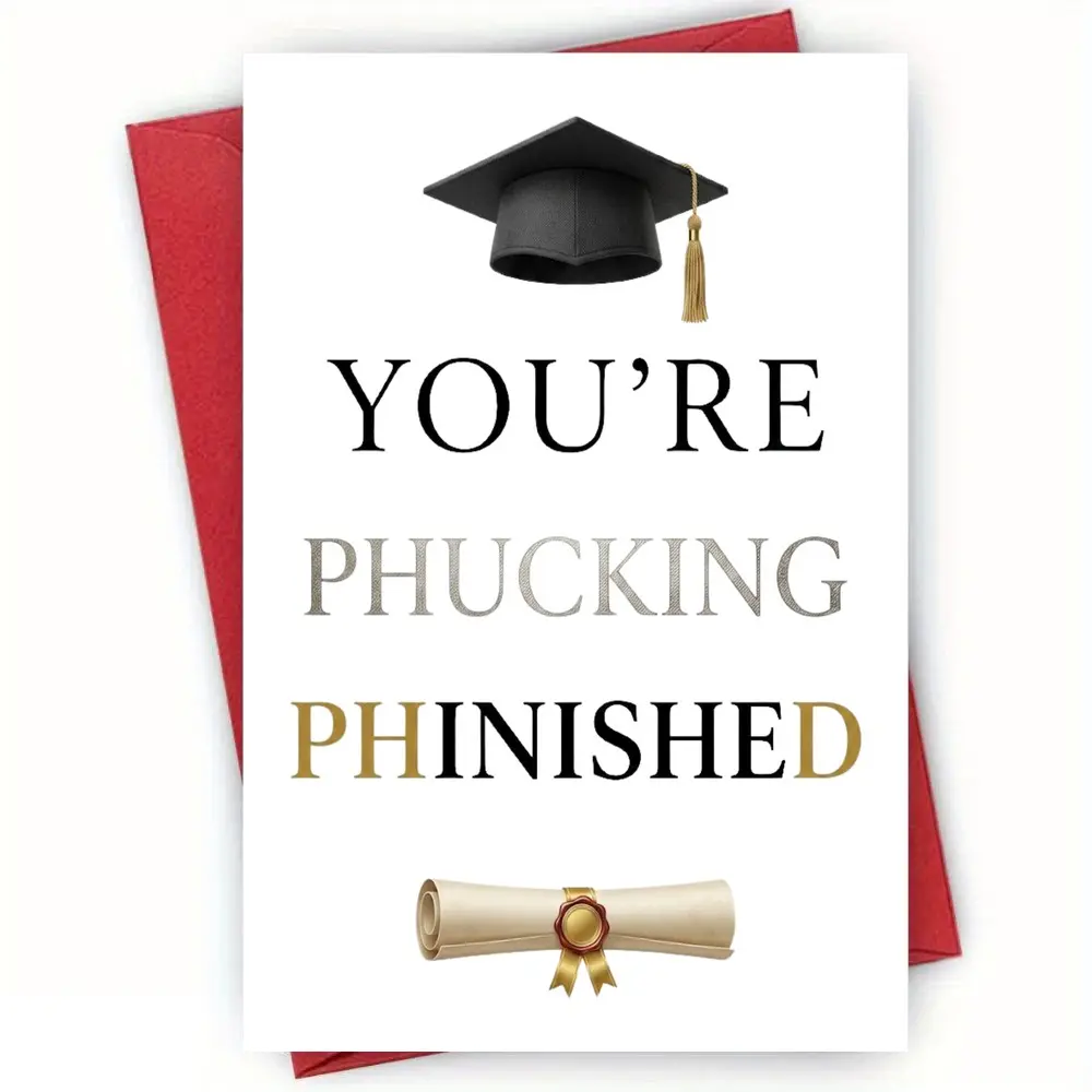 Graduation Congratulations Greeting Card for Graduate, Bold Graduation Humor Quote, 5x7 Inch Blank Inside Card with Red Envelope, Ready for a Personal Message