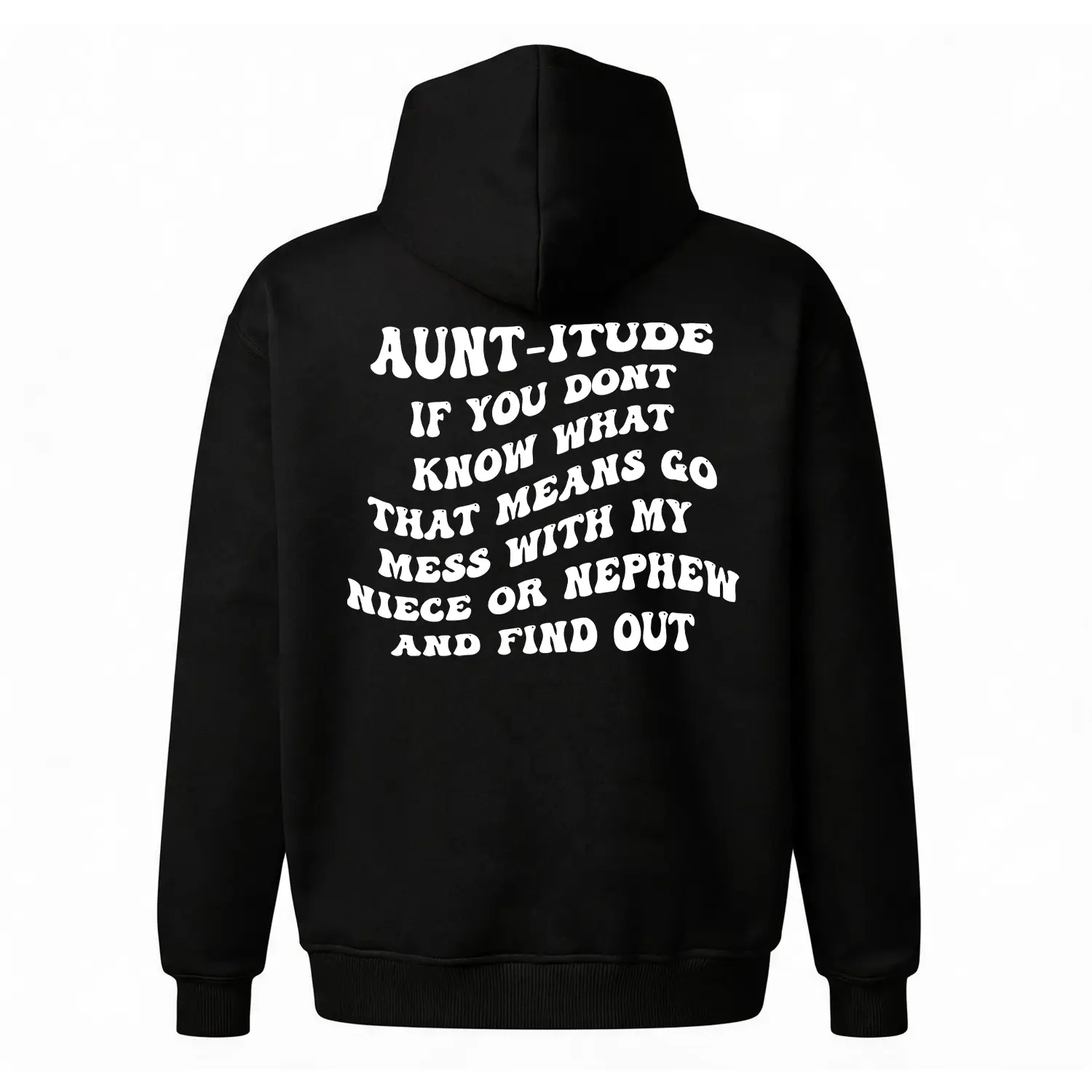 Funny Aunt-itude Hoodie |   Protective Aunt Graphic Sweatshirt |   Cozy Fleece Gift for Auntie from Niece/Nephew