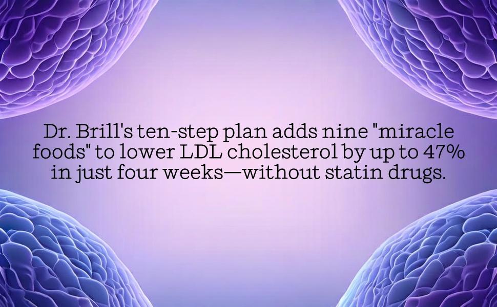 Cholesterol Down: Ten Simple Steps to Lower Your Cholesterol in Four Weeks--Without Prescription Drugs
