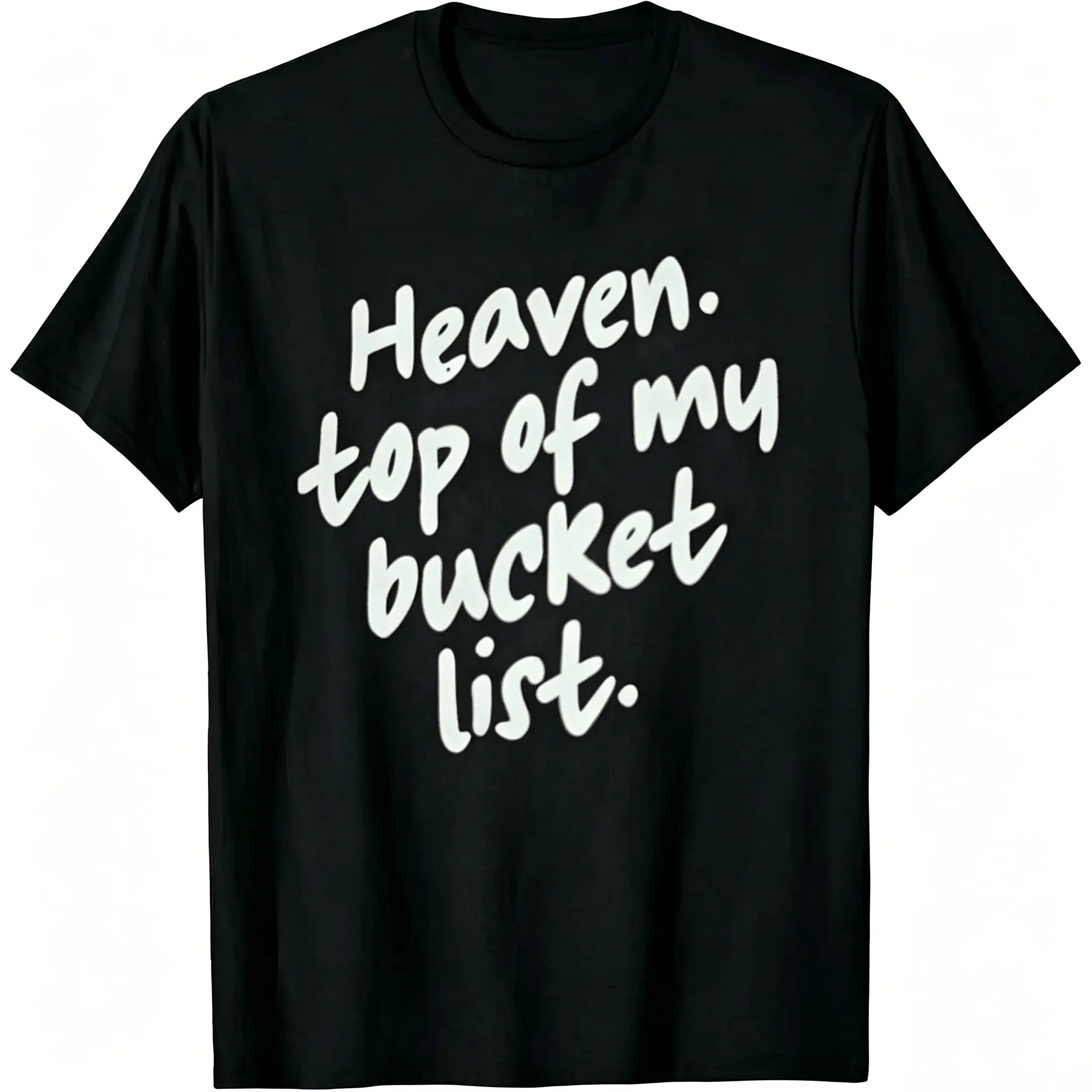 Heaven Top Of My List Trendy Christian Shirt, Psalm Bible Verse, Christian