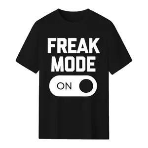 Freak Mode On T-Shirt funny saying sarcastic novelty humor T-Shirt